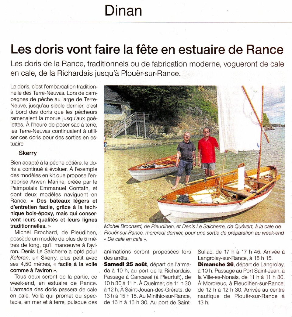 Un peu tard pour publier ce scan d'un article de "Ouest-France" du 24 ao&ucirc;t courant, que m'envoie Denis, skipper du Skerry "Keleren", visible au premier plan sur la photo, o&ugrave; il se tient &agrave; cot&eacute; de Michel, qui m'avait achet&eacute; le Doris 17 que j'avais construit &agrave; la fin de l'&eacute;t&eacute; 2010. J'esp&egrave;re qu'ils nous enverront des photos du week-end "De cale en cale" sur la Rance. 